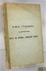 H.M.S "Fisgard" Illustrations For Notes On Internal Combustion Engines 