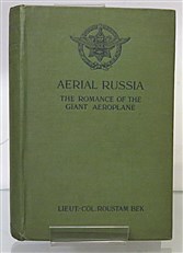 Aerial Russia The Romance Of The Giant Aeroplane Signed 