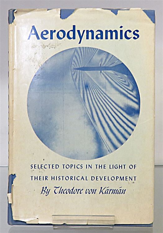 Aerodynamics Selected Topics In The Light Of Their Historical Development 