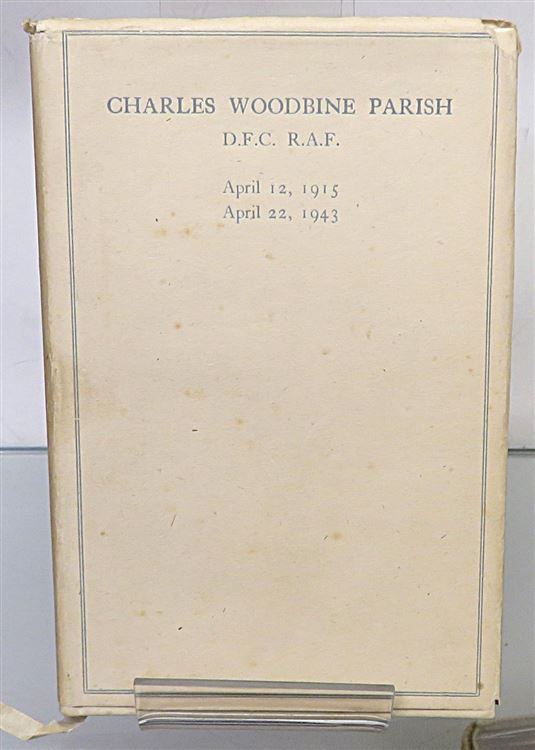 Charles Woodbine Parish D.F.C. R.A.F. (Signed by his Father)