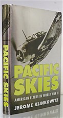 Pacific Skies American Flyers In World War II Signed