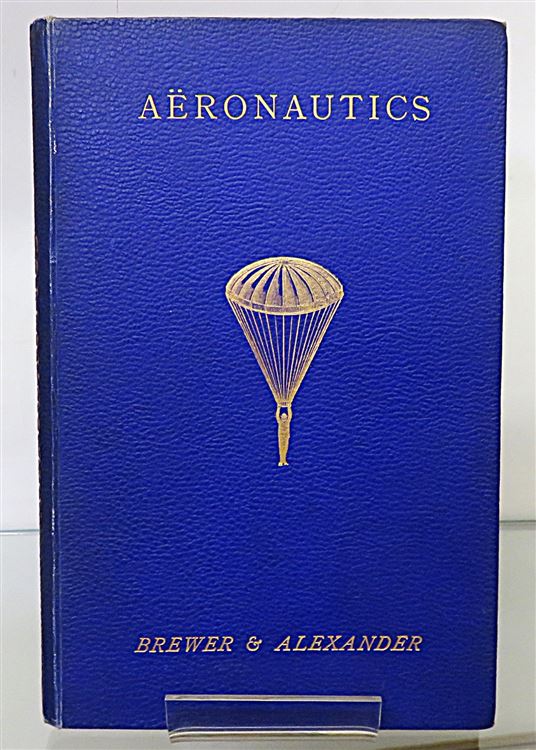 Aeronautics (Signed and Inscribed by Griffith Brewer, from the C. S. Rolls Collection)