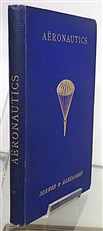 Aeronautics (Signed and Inscribed by Griffith Brewer, from the C. S. Rolls Collection)