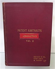 Patent Abstracts: Aeronautics (2 Volume Set, Signed by C. G. Grey)