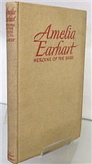Amelia Earhart: Heroine of the Skies