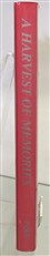 A Harvest of Memories: The life of Pauline Gower M.B.E. (Signed by the Author, her son)