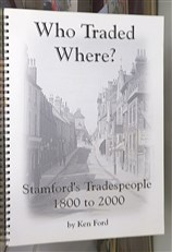 Who Traded Where ? Stamford's tradespeople 1800 to 2000