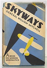 Skyways A Book On Modern Aeronautics 