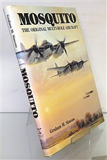 Mosquito The Original Multi-Role Aircraft Signed by the Author 