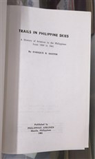 Trails In Philippine Skies A History Of Aviation In The Philippines From 1909 to 1941 