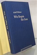 Wir Flogen Fur Den Iran
