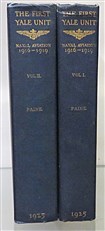 The First Yale Unit A Story of Naval Aviation two volumes 