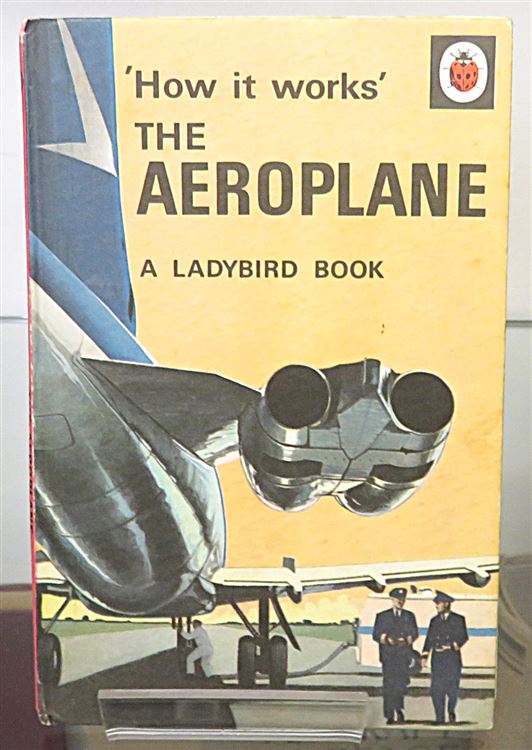 'How it works' The Aeroplane. A Ladybird Book. (Presented to Sir Douglas Bader)