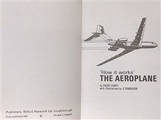 'How it works' The Aeroplane. A Ladybird Book. (Presented to Sir Douglas Bader)