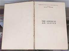 Problems of War And Of Reconstruction The American Air Service 