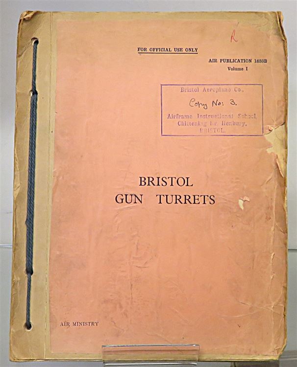 Bristol Gun Turrets Air Publication 1659B Volume I November, 1938