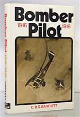 Bomber Pilot 1916-1918 Signed by the Editor 