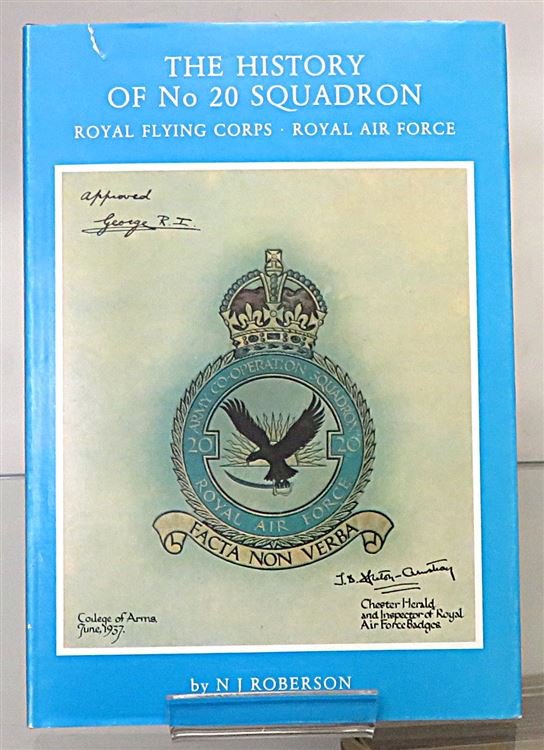 The History Of No 20 Squadron Royal Flying Corps - Royal Air Force Signed by the Author 