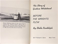 The Story of Gustave Whitehead: Before the Wrights Flew