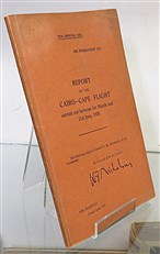 Report On The Cairo-Cape Flight carried out between 1st March and 21st June, 1926. Air Publication 1271