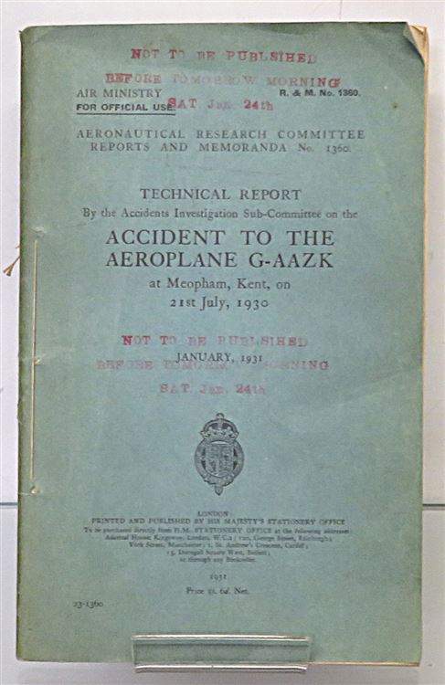 Technical Report by The Accidents Investigation Sub-Committee on the Accident to the Aeroplane G-AAZK at Meopham, Kent, on 2st July, 1930