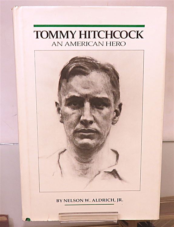 Tommy Hitchcock: An American Hero