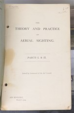 The Theory And Practice Of Aerial Sighting Part I & II. Air Publication 118 