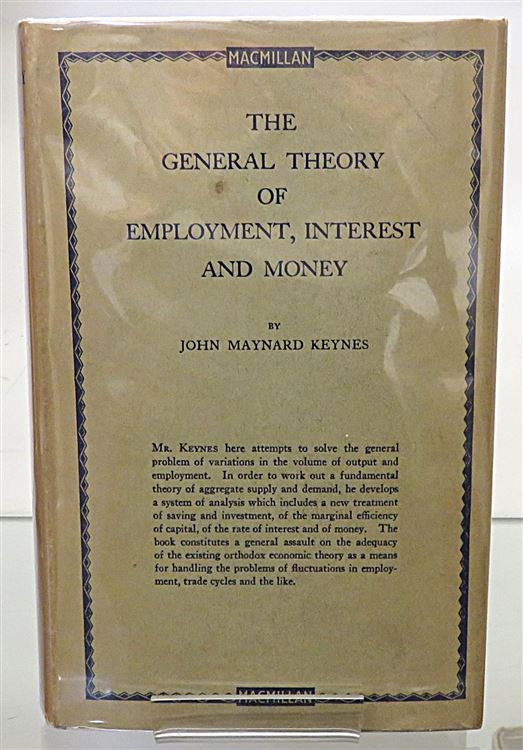 The General Theory of Employment, Interest and Money (First Edition)