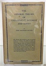 The General Theory of Employment, Interest and Money (First Edition)