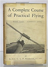A Complete Course of Practical Flying Learning to Fly Differently 