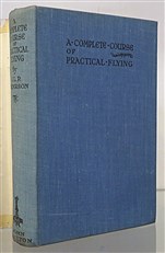 A Complete Course of Practical Flying Learning to Fly Differently 
