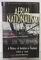 Aerial Nationalism A History of Aviation in Thailand 