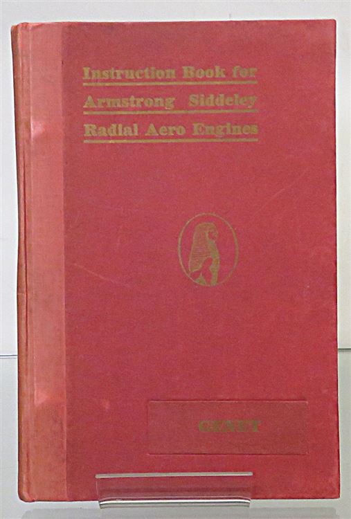 Instruction Book For The Armstrong Siddeley Genet Air Cooled Radial Aero Engine 