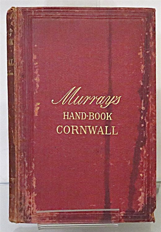 A Handbook for Travellers In Cornwall 