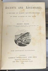 Ascents And Adventures A Record Of Hardy Mountaineering In Every Quarter Of The Globe 