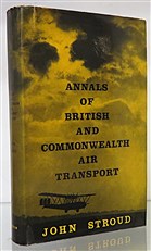 Annals Of British And Commonwealth Air Transport 1919-1960 signed by the author 
