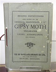 Rigging Instructions and Notes on the General Maintenance of Gipsy Moth Two-Seater Light Aeroplanes (Two Volumes)