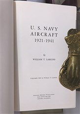 U.S. Navy Aircraft 1921-1941 Signed by the Author 