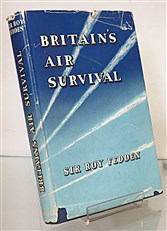 Britain's Air Travel An Appraisement and Strategy for Success Signed by the Author 