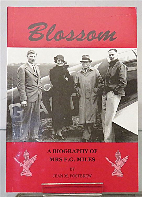 Blossom A Biography Of Mrs F.G. Miles 