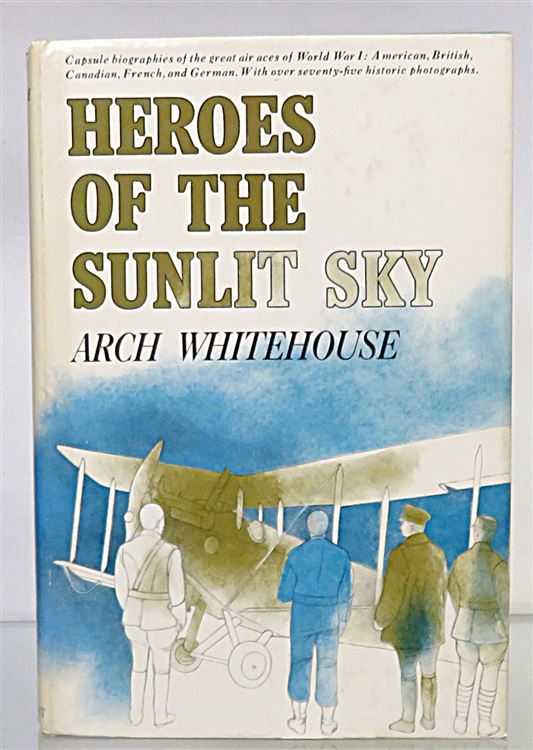 Heroes Of The Sunlit Sky Signed by the Author 
