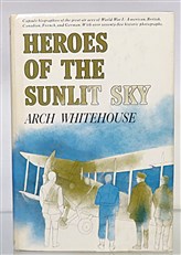 Heroes Of The Sunlit Sky Signed by the Author 