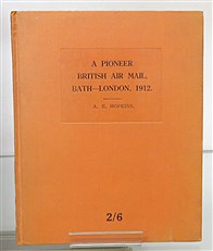 A Pioneer British Air Mail, Bath London 1912 Signed by the Author