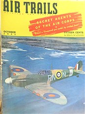 A Selection of Original Air Trails: Aviation for Everybody from 1941