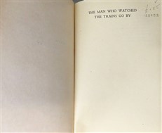 The Man Who Watched the Trains Go By