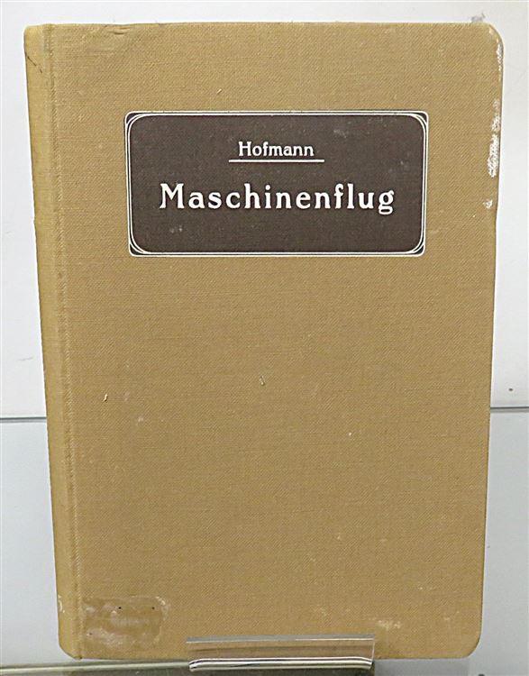 Der Maschinenflug Seine bisherige Entwicklung und seine Aussichten 