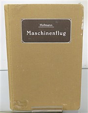 Der Maschinenflug Seine bisherige Entwicklung und seine Aussichten 