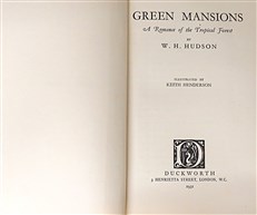 Green Mansions: A Romance of the Tropical Forest