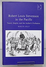 Robert Louis Stevenson in the Pacific Travel, Empire, and the Author's Profession