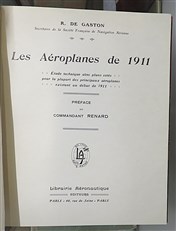 Les Aeroplanes de 1911 Etude technique avec plans cotes pour la plupart des principaux aeroplanes existant au debut de 1911